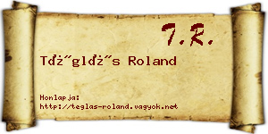 Téglás Roland névjegykártya